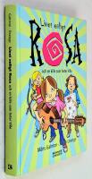 Livet enligt Rosa och en kille som heter Ville - Rosa - Bok 1 