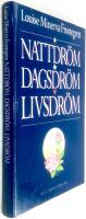 Nattdr&ouml;m, dagsdr&ouml;m, livsdr&ouml;m