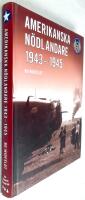 Amerikanska n&ouml;dlandare 1943-1945