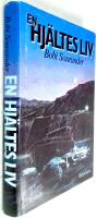 En hj&auml;ltes liv : [thriller]