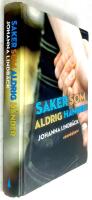 Saker som aldrig h&auml;nder