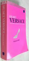 Huset Versace : en ber&auml;ttelse om genialitet, mord och &ouml;verlevnad