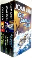 The Felix Brooke Trilogy - 3 volymes : 1. Go Saddle the Sea / 2. Bridle the Wind / 3. The Teeth of the Gale