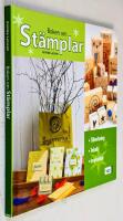 Boken om st&auml;mplar : tillverkning, teknik, inspiration