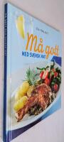 M&aring; gott med svensk mat