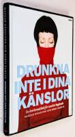 Drunkna inte i dina k&auml;nslor : en &ouml;verlevnadsbok f&ouml;r sensitivt beg&aring;vade