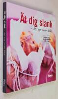 &Auml;t dig slank - det nya sunda k&ouml;ket