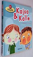 Kalle & Kajsa - modiga och &auml;rliga