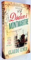 D&ouml;den i Montmartre - Victor Legris mysterier - Bok 3 