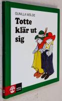 Totte kl&auml;r ut sig