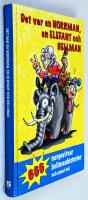 Det var en norrman, en elefant och Bellman - 666 norgevitsar, bellmanhistorier och annat kul