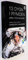 13 dygn i rymden efter 14 &aring;r p&aring; jorden - Dagbok fr&aring;n rymden