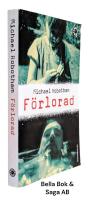 F&ouml;rlorad - Farlig fiende - Bok 3 