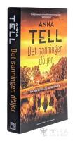 Det sanningen d&ouml;ljer - Hedvig Lilja - Bok 1 