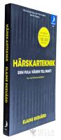 H&auml;rskarteknik : den fula v&auml;gen till makt