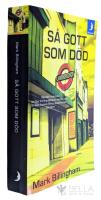 S&aring; gott som d&ouml;d - Tom Thorne - Bok 9
