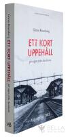 Ett kort uppeh&aring;ll p&aring; v&auml;gen fr&aring;n Auschwitz