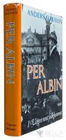 Per Albin : I : V&auml;gen mot folkhemmet 