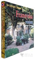 Fransyska visiter - Resm&aring;l i Provence 