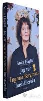 Jag var Ingmar Bergmans hush&aring;llerska