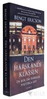 Den h&auml;rskande klassen : en bok om Sveriges politiska elit