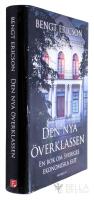 Den nya &ouml;verklassen : en bok om Sveriges ekonomiska elit