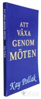 Att v&auml;xa genom m&ouml;ten