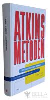 Atkinsmetoden : ditt b&auml;sta f&ouml;rsvar mot &aring;ldrande : den effektiva metoden f&ouml;r ett l&auml;ngre liv