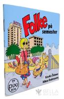 Folke p&aring; semester [Pixi-bok]