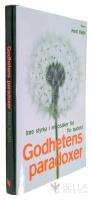 Godhetens paradoxer : Inre styrka i en os&auml;ker tid - tio budord