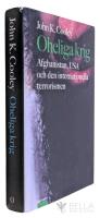Oheliga krig - Afghanistan, USA och den internationella terrorismen