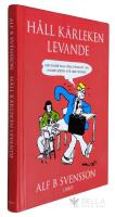 H&aring;ll k&auml;rleken levande