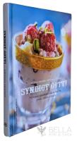 Syndigt gott! : 54 frestande desserter med smak av frukt, b&auml;r, gr&auml;dde, choklad och kryddor