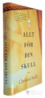 Allt f&ouml;r din skull