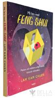 M&aring; bra med feng shui : planera och m&ouml;blera enligt klassisk kinesisk vishetsl&auml;ra