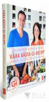 V&aring;ra b&auml;sta GI-recept : 100 recept utan socker och snabba kolydrater