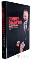 Jihdes diabetes : en match f&ouml;r livet