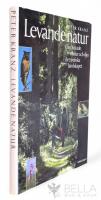 Levande natur : om hotade v&auml;xter och djur i det svenska landskapet