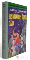 Alfred Hitchcock och Tre deckare l&ouml;ser Brinnande &ouml;gats g&aring;ta