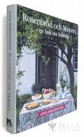 Rosenbr&ouml;d och majorer - En bok om bakning 