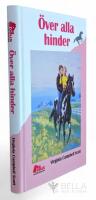 &Ouml;ver alla hinder