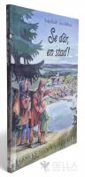 Se d&auml;r, en stad! - Barnens svenska historia - Bok 2