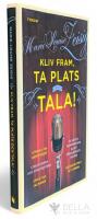 Kliv fram, ta plats och tala!