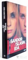 Sandor slash Ida