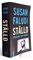 St&auml;lld : f&ouml;rr&auml;deriet mot mannen