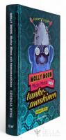 Molly Moon, Micky Minus och tankemaskinen - Molly Moon - Bok 4 