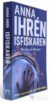 Isfiskaren - Morden p&aring; Sm&ouml;gen - Bok 2 