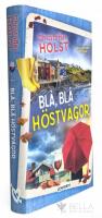 Bl&aring;, bl&aring; h&ouml;stv&aring;gor - Cilla Storm - Bok 2 
