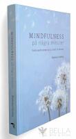 Mindfulness p&aring; n&aring;gra minuter