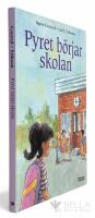 Pyret b&ouml;rjar skolan 